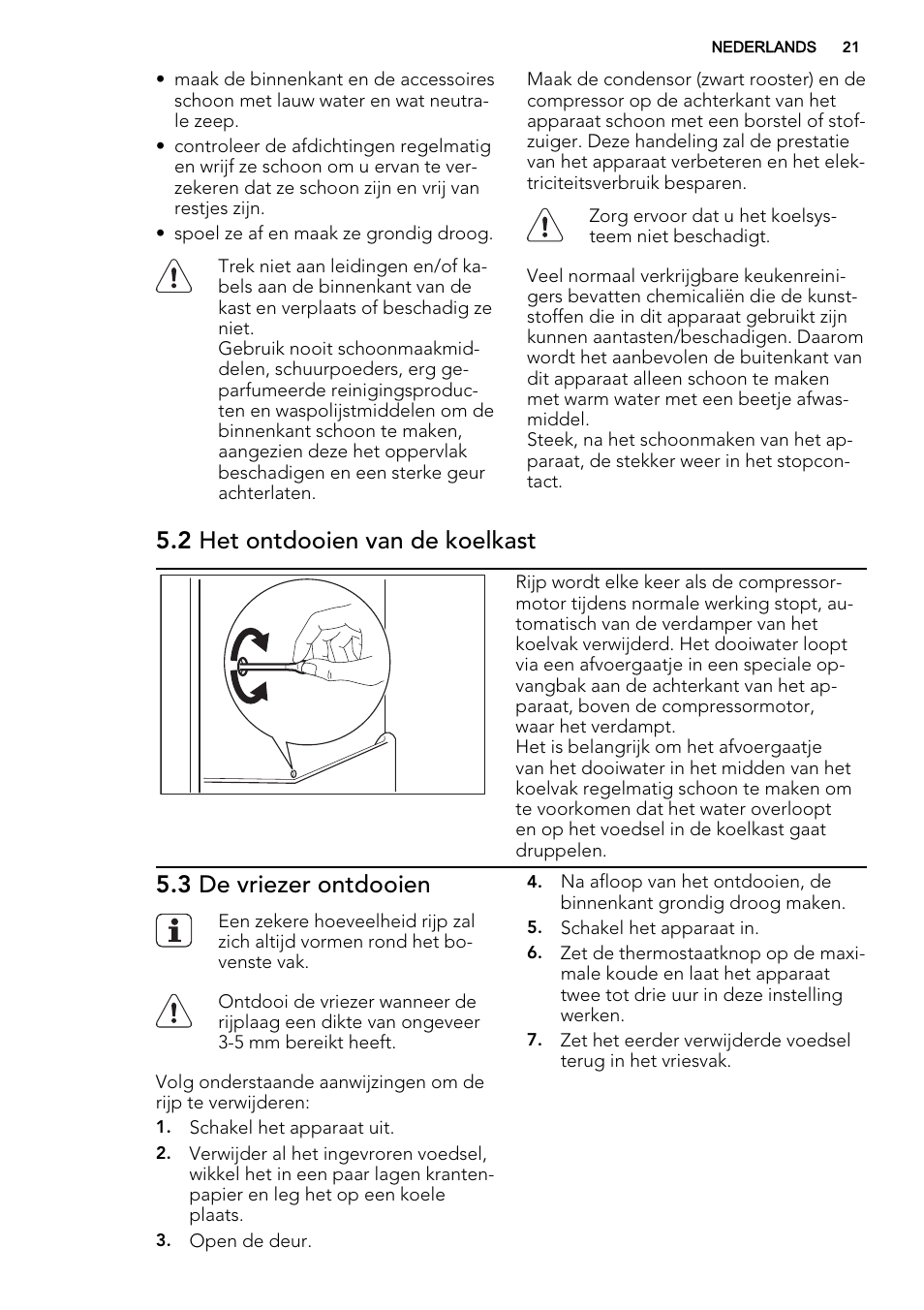 2 het ontdooien van de koelkast, 3 de vriezer ontdooien | AEG SKS51240S0 User Manual | Page 21 / 84