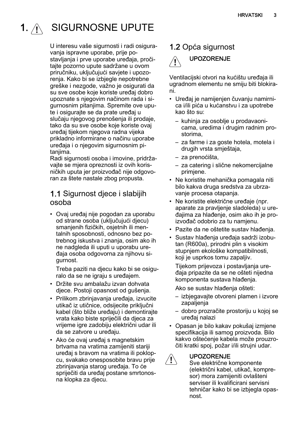 Sigurnosne upute, 1 sigurnost djece i slabijih osoba, 2 opća sigurnost | AEG SKS51240S0 User Manual | Page 3 / 84