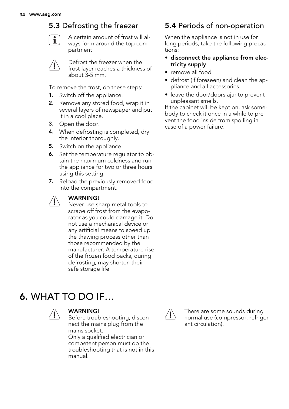 What to do if, 3 defrosting the freezer, 4 periods of non-operation | AEG SKS51240S0 User Manual | Page 34 / 84