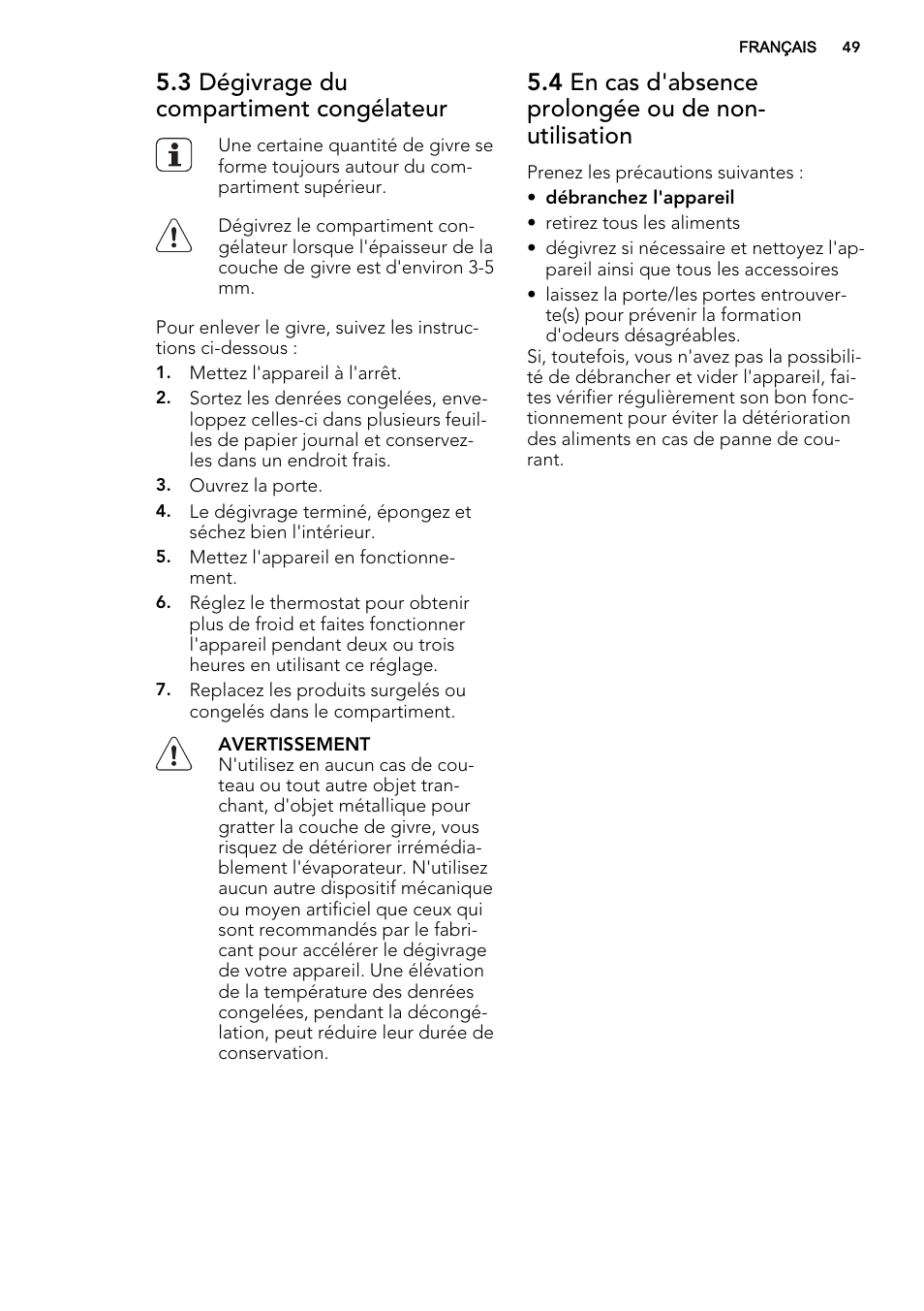 3 dégivrage du compartiment congélateur | AEG SKS51240S0 User Manual | Page 49 / 84