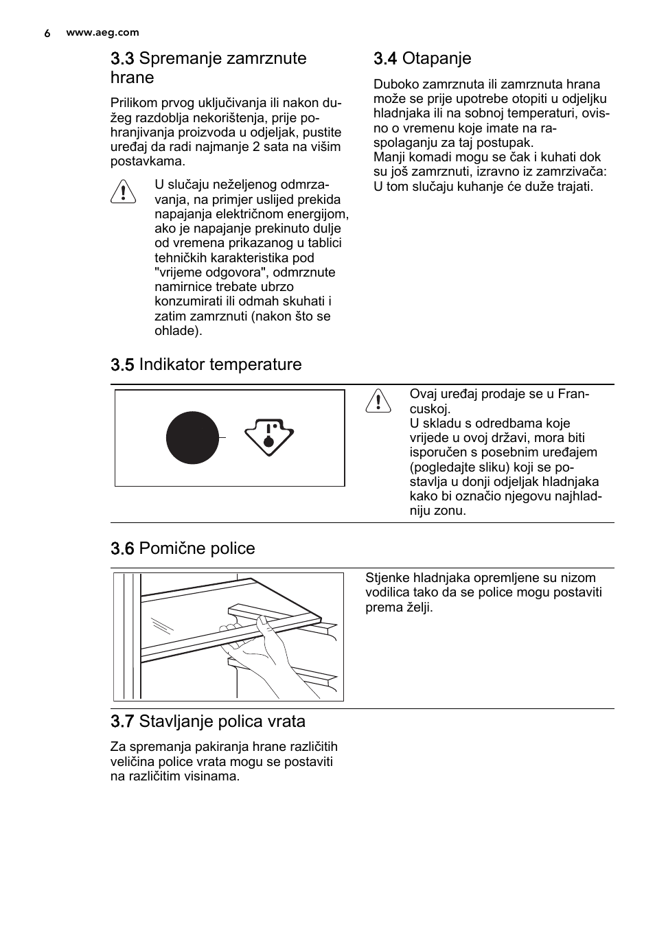 3 spremanje zamrznute hrane, 4 otapanje, 5 indikator temperature | 6 pomične police, 7 stavljanje polica vrata | AEG SKS51240S0 User Manual | Page 6 / 84