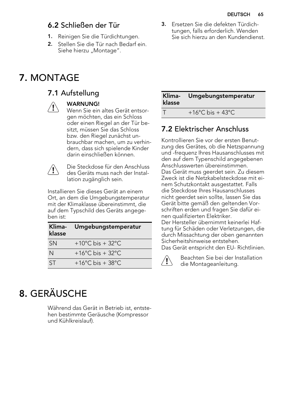 Montage, Geräusche, 2 schließen der tür | 1 aufstellung, 2 elektrischer anschluss | AEG SKS51240S0 User Manual | Page 65 / 84