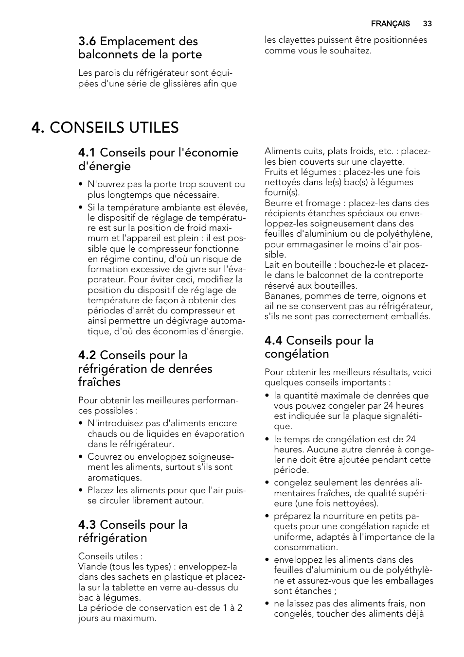 Conseils utiles, 6 emplacement des balconnets de la porte, 1 conseils pour l'économie d'énergie | 3 conseils pour la réfrigération, 4 conseils pour la congélation | AEG SKS51240F0 User Manual | Page 33 / 68