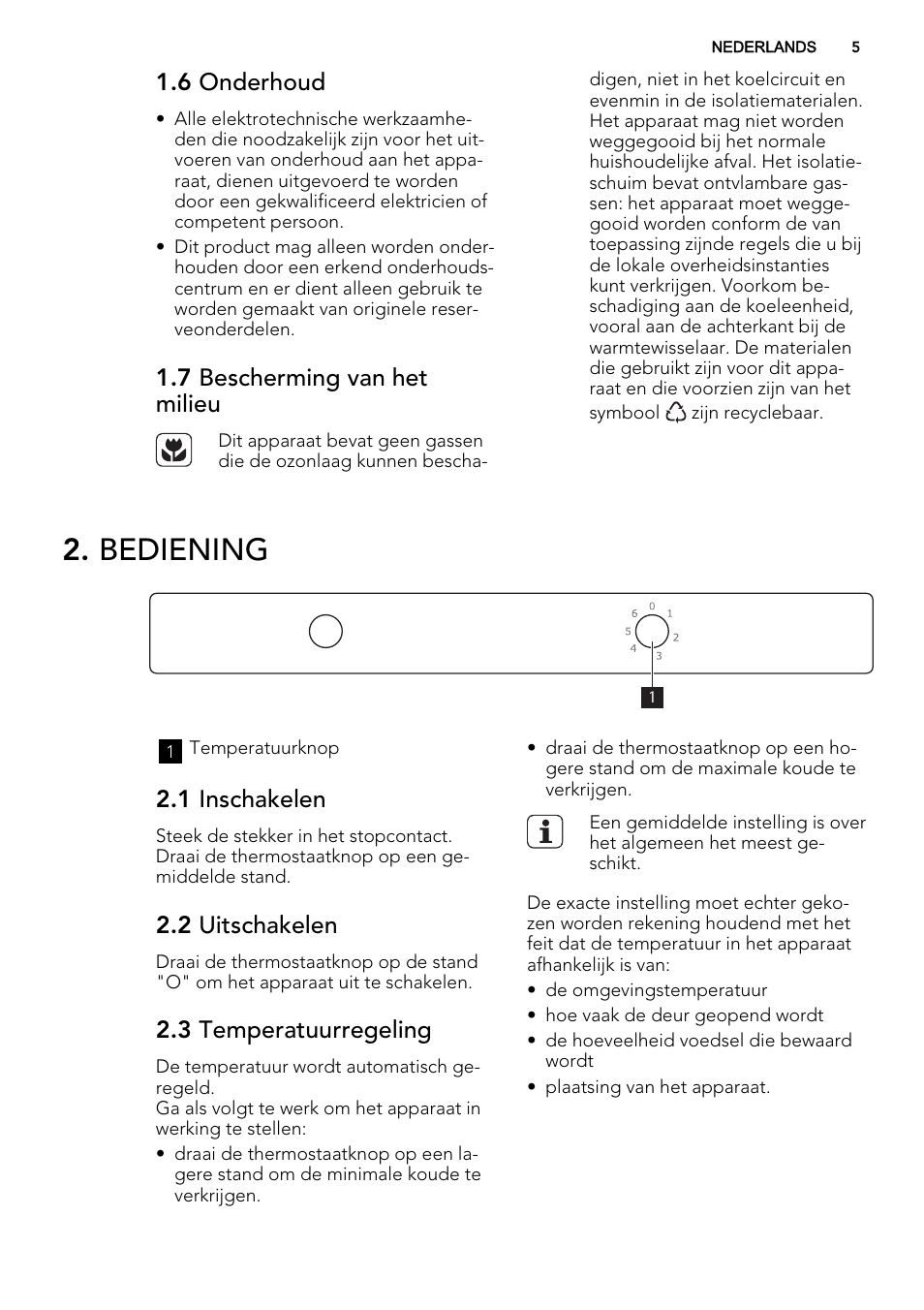 Bediening, 6 onderhoud, 7 bescherming van het milieu | 1 inschakelen, 2 uitschakelen, 3 temperatuurregeling | AEG SKS51240F0 User Manual | Page 5 / 68