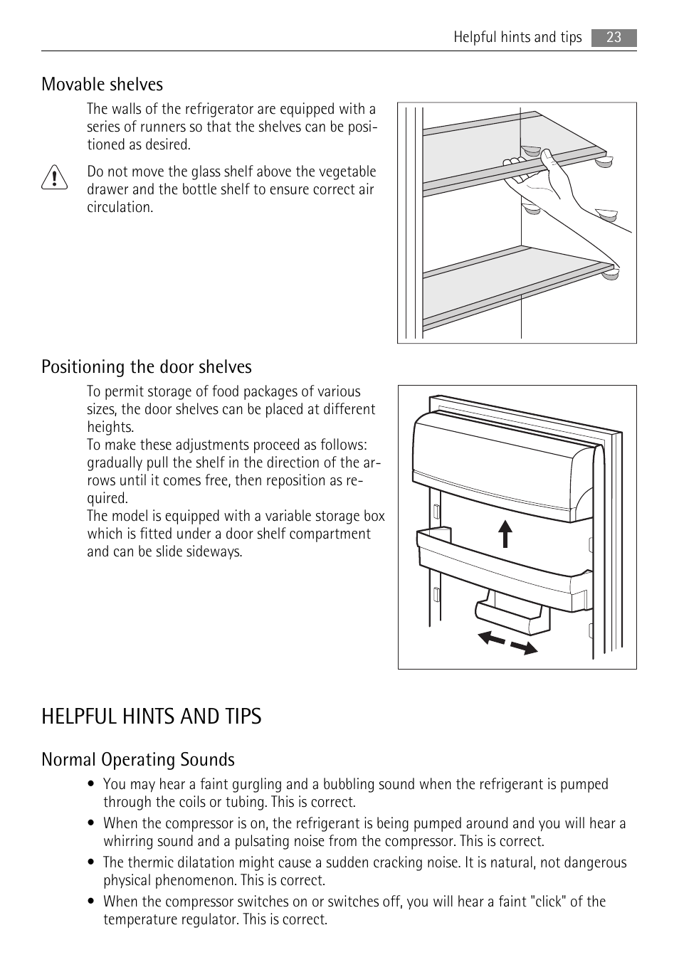 Helpful hints and tips, Movable shelves, Positioning the door shelves | Normal operating sounds | AEG SKS58800F0 User Manual | Page 23 / 64