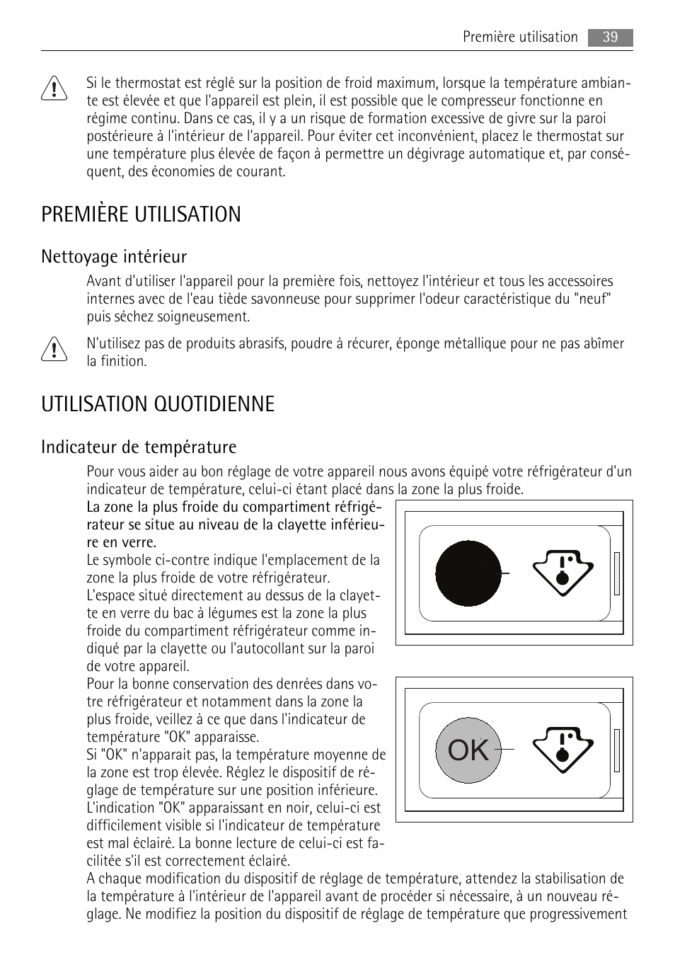 Première utilisation, Utilisation quotidienne, Nettoyage intérieur | Indicateur de température | AEG SKS58800F0 User Manual | Page 39 / 64