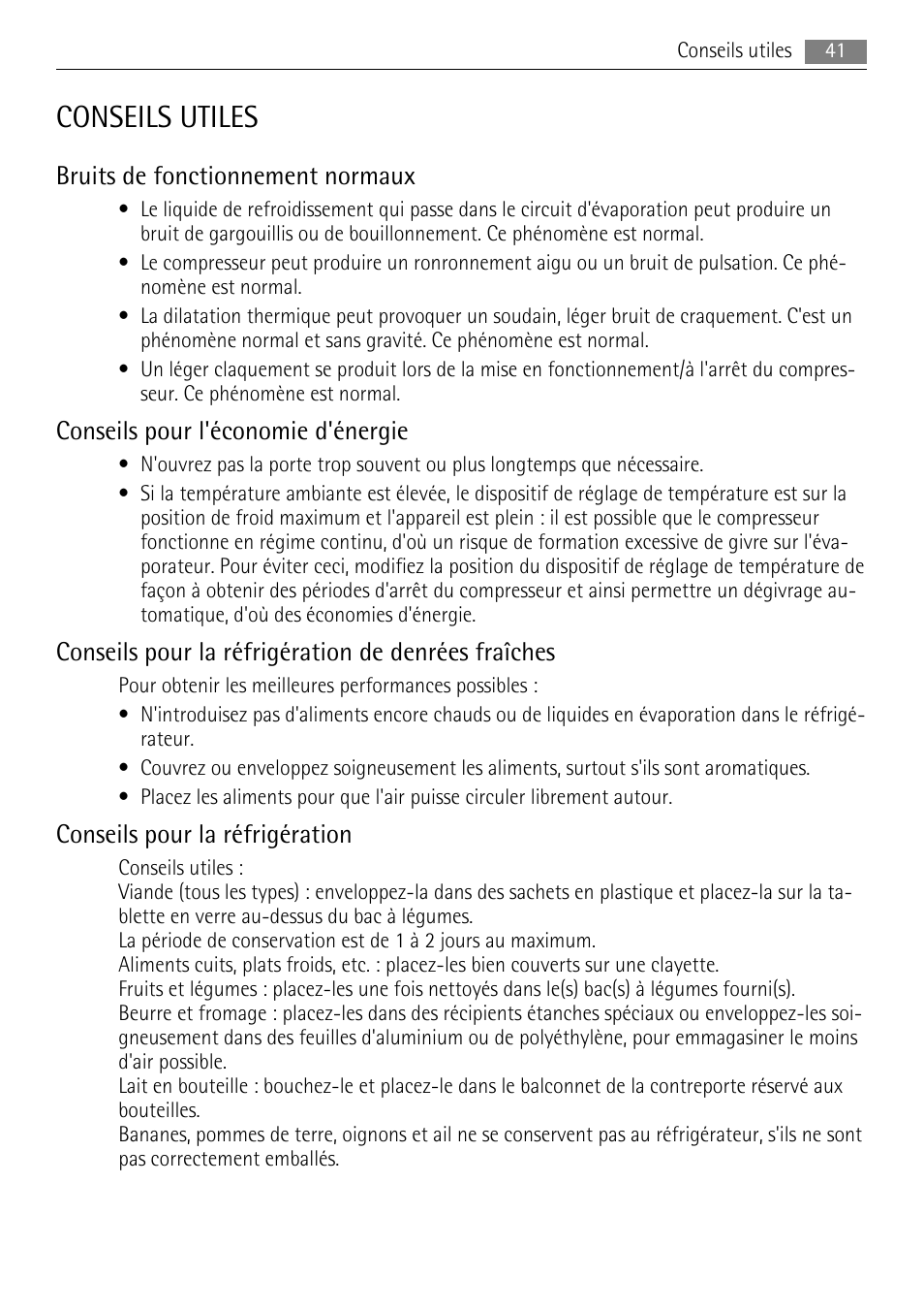 Conseils utiles, Bruits de fonctionnement normaux, Conseils pour l'économie d'énergie | Conseils pour la réfrigération de denrées fraîches, Conseils pour la réfrigération | AEG SKS58800F0 User Manual | Page 41 / 64