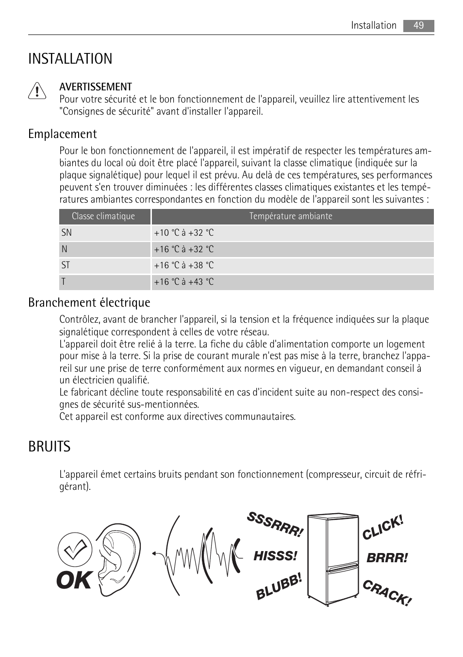 Installation, Bruits, Emplacement | Branchement électrique | AEG SKS58840E0 User Manual | Page 49 / 72