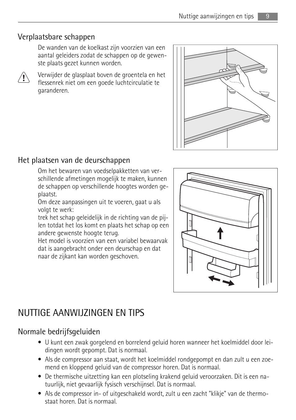 Nuttige aanwijzingen en tips, Verplaatsbare schappen, Het plaatsen van de deurschappen | Normale bedrijfsgeluiden | AEG SKS58840E0 User Manual | Page 9 / 72