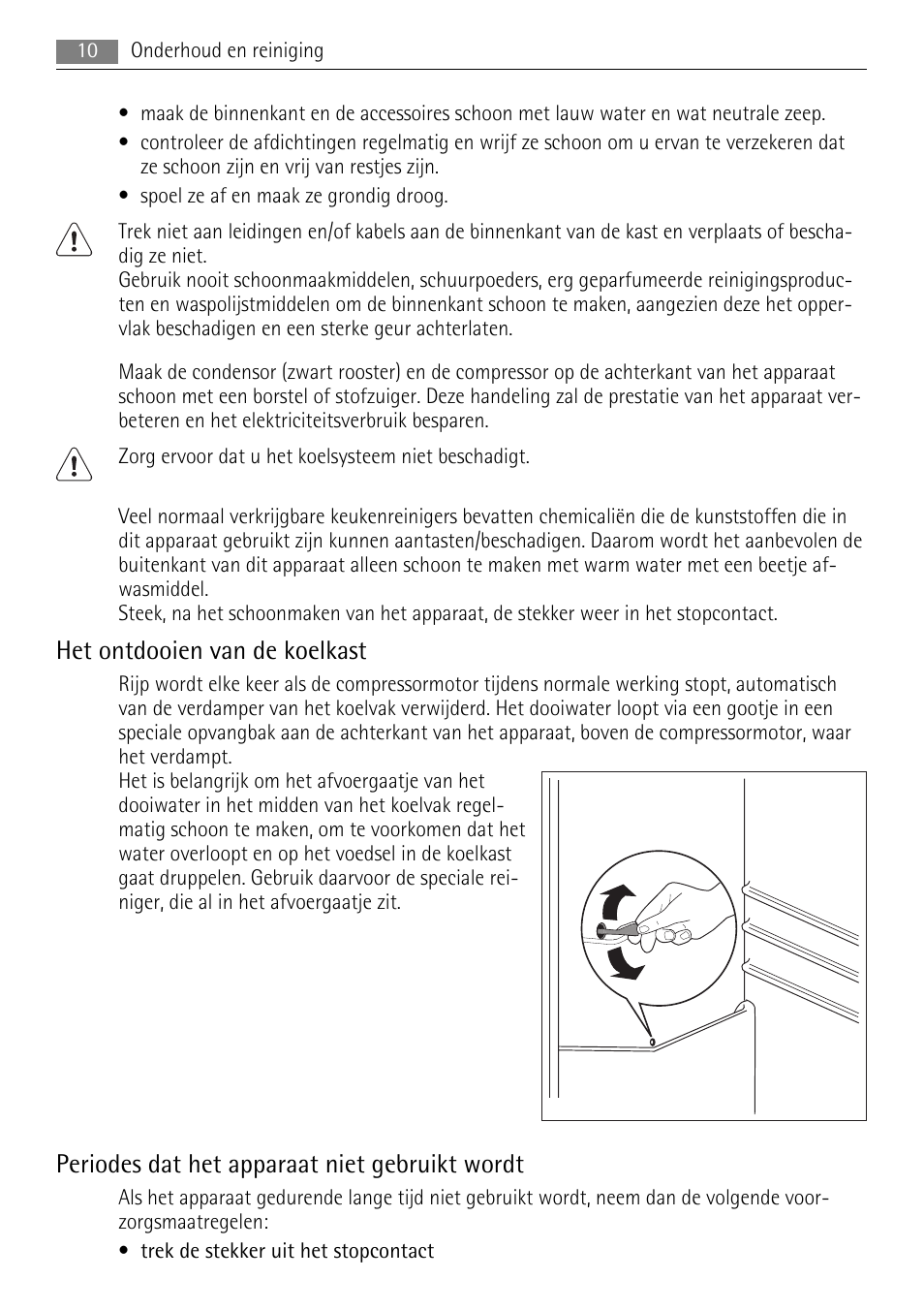 Het ontdooien van de koelkast, Periodes dat het apparaat niet gebruikt wordt | AEG SKS58800X0 User Manual | Page 10 / 60