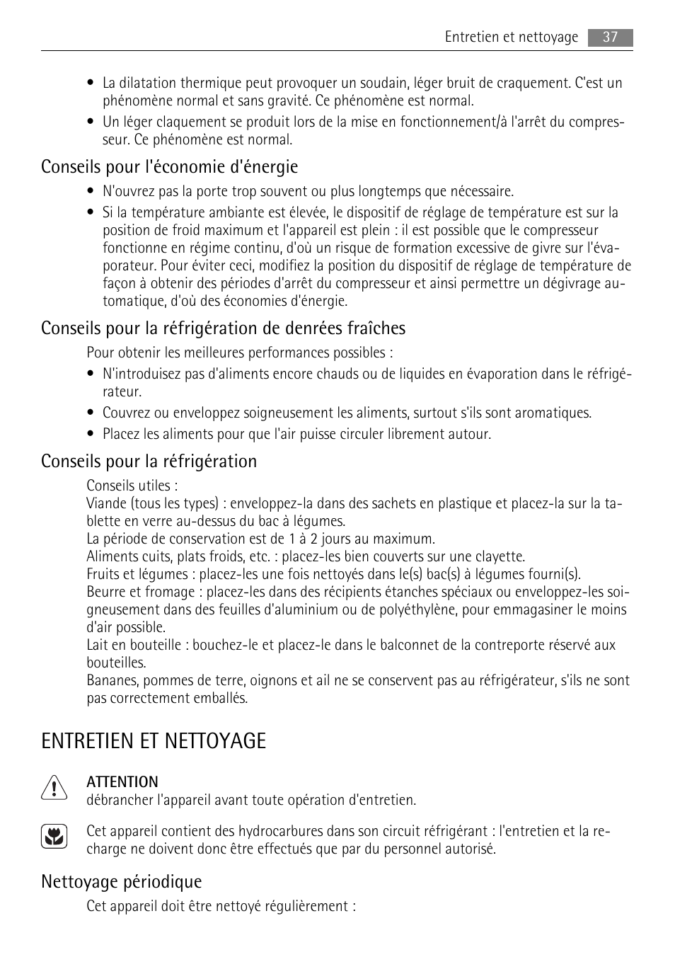 Entretien et nettoyage, Conseils pour l'économie d'énergie, Conseils pour la réfrigération de denrées fraîches | Conseils pour la réfrigération, Nettoyage périodique | AEG SKS58800X0 User Manual | Page 37 / 60