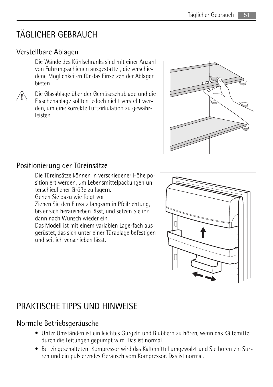 Täglicher gebrauch, Praktische tipps und hinweise, Verstellbare ablagen | Positionierung der türeinsätze, Normale betriebsgeräusche | AEG SKS58800X0 User Manual | Page 51 / 60