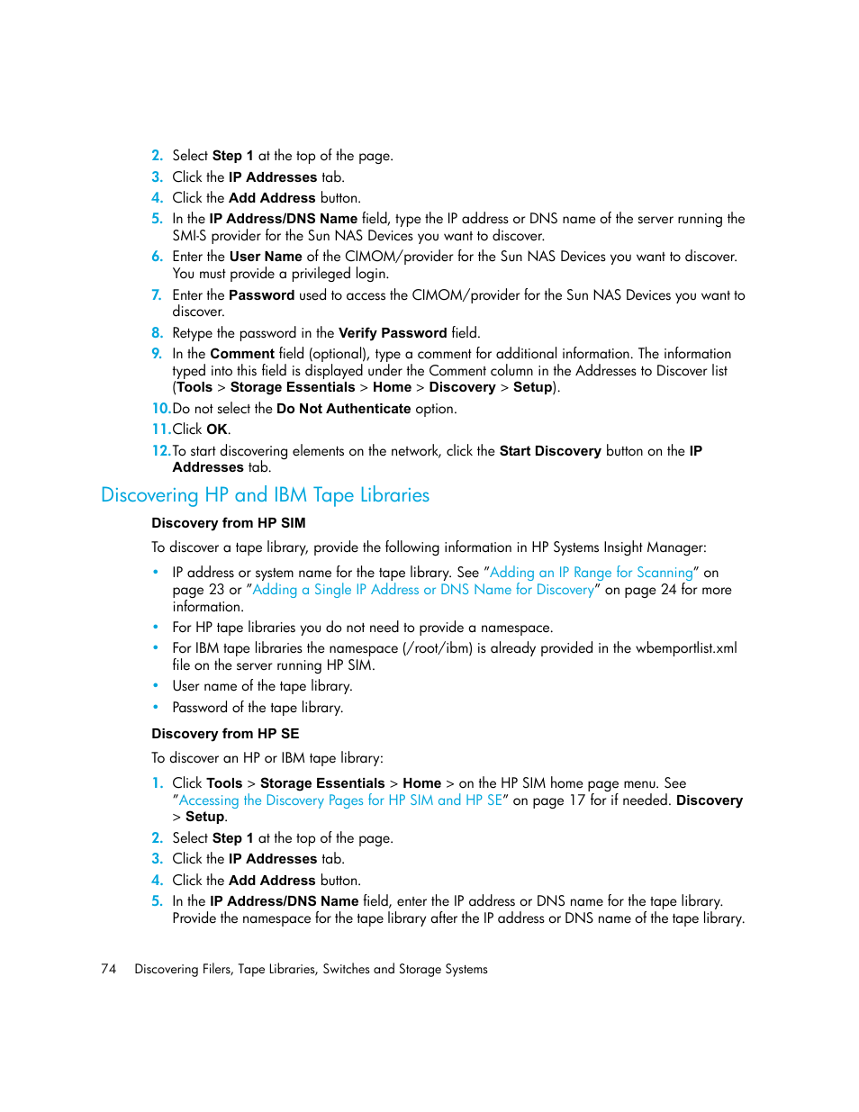 Discovering hp and ibm tape libraries, Discovery from hp sim discovery from hp se, Discovering hp and ibm | Tape libraries | HP Storage Essentials NAS Manager Software User Manual | Page 104 / 702