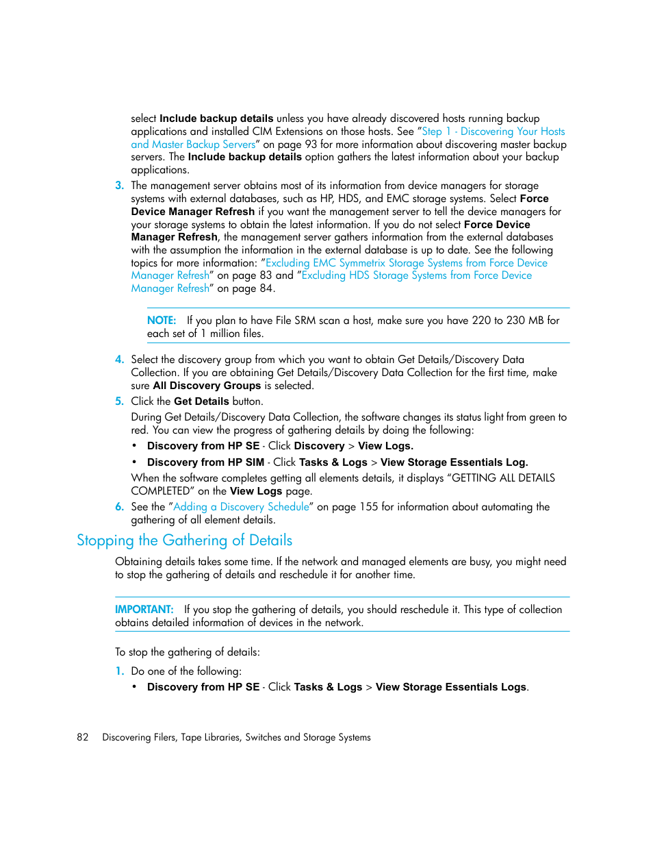 Stopping the gathering of details | HP Storage Essentials NAS Manager Software User Manual | Page 112 / 702