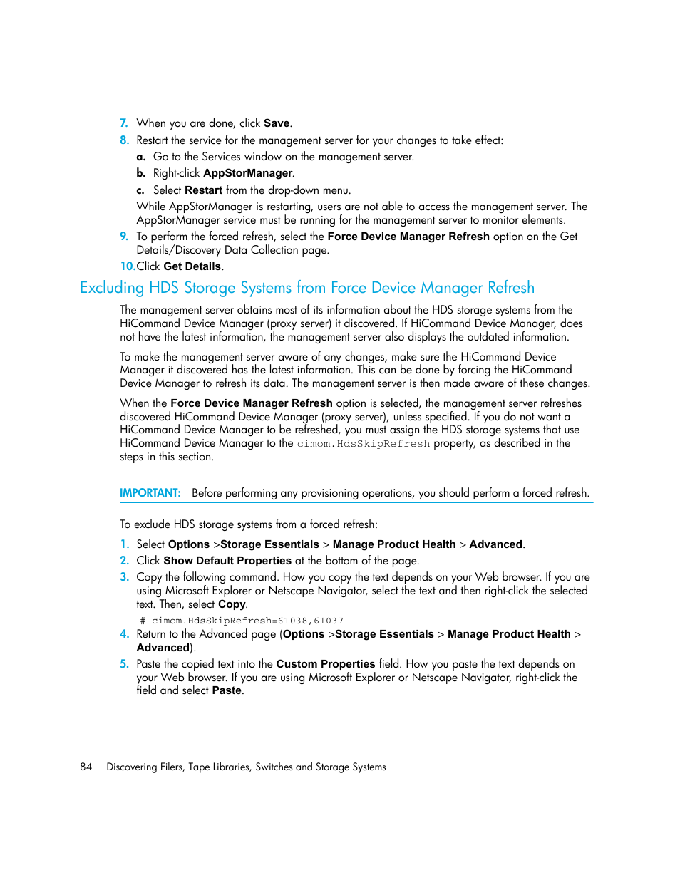 Excluding hds storage systems from force device, Manager refresh | HP Storage Essentials NAS Manager Software User Manual | Page 114 / 702