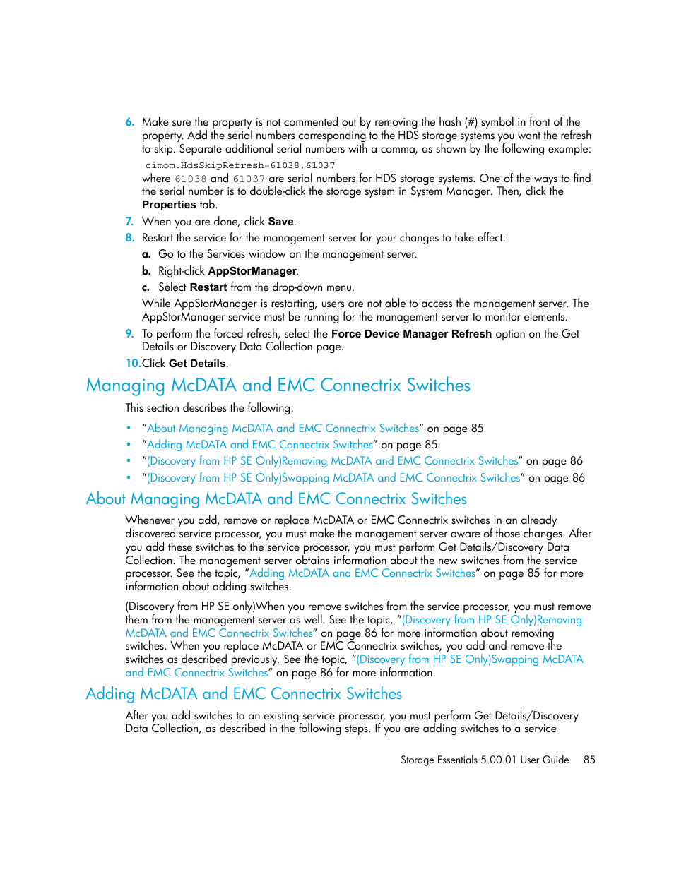 Managing mcdata and emc connectrix switches, About managing mcdata and emc connectrix switches, Adding mcdata and emc connectrix switches | About managing, Mcdata and emc connectrix switches | HP Storage Essentials NAS Manager Software User Manual | Page 115 / 702