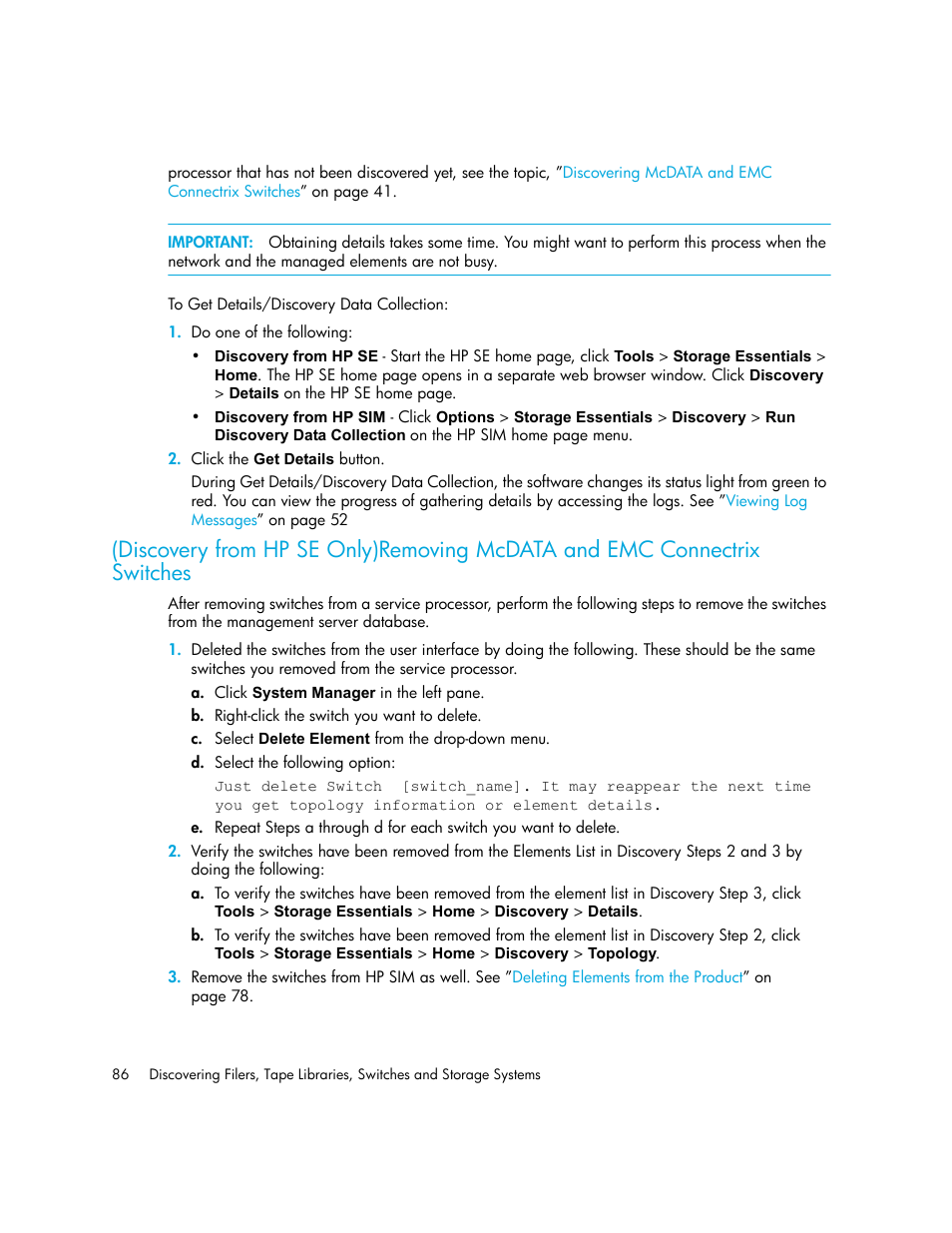 Discovery from hp se only)removing, Mcdata and emc connectrix switches | HP Storage Essentials NAS Manager Software User Manual | Page 116 / 702