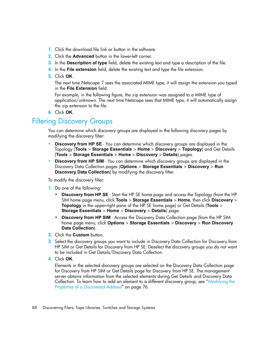 Filtering discovery groups | HP Storage Essentials NAS Manager Software User Manual | Page 118 / 702