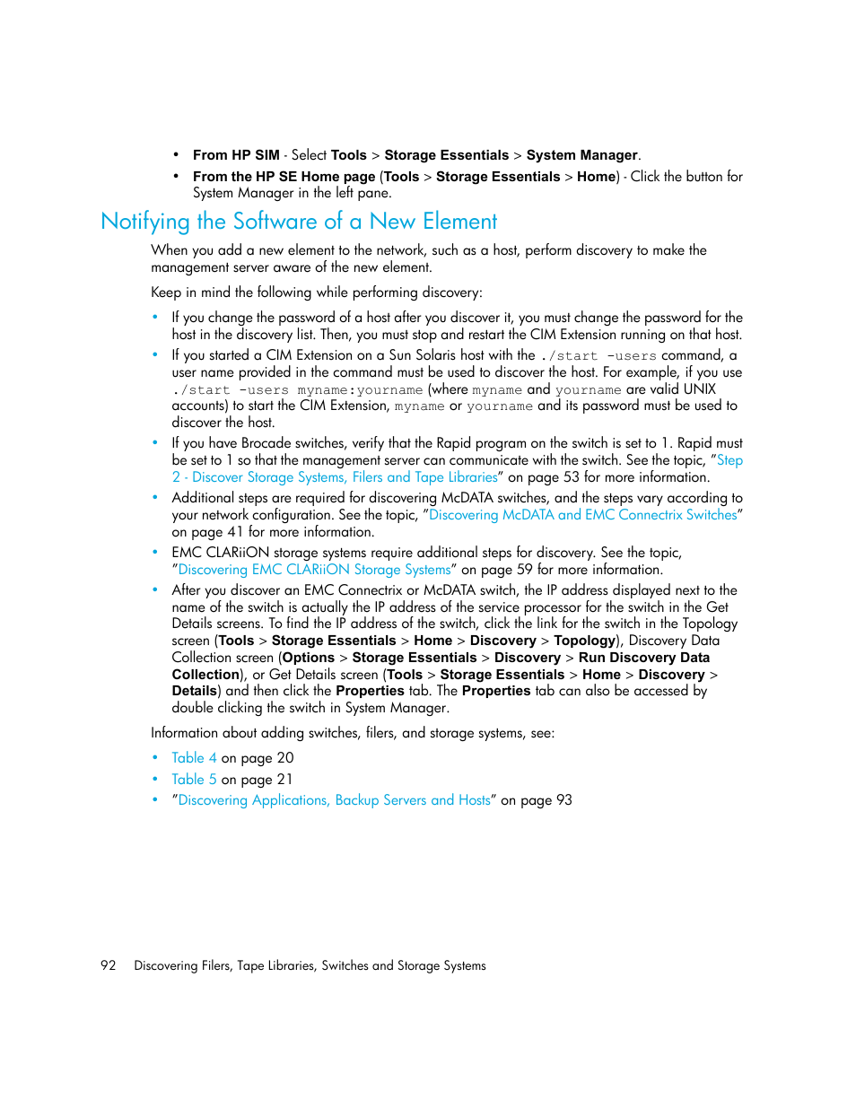 Notifying the software of a new element | HP Storage Essentials NAS Manager Software User Manual | Page 122 / 702