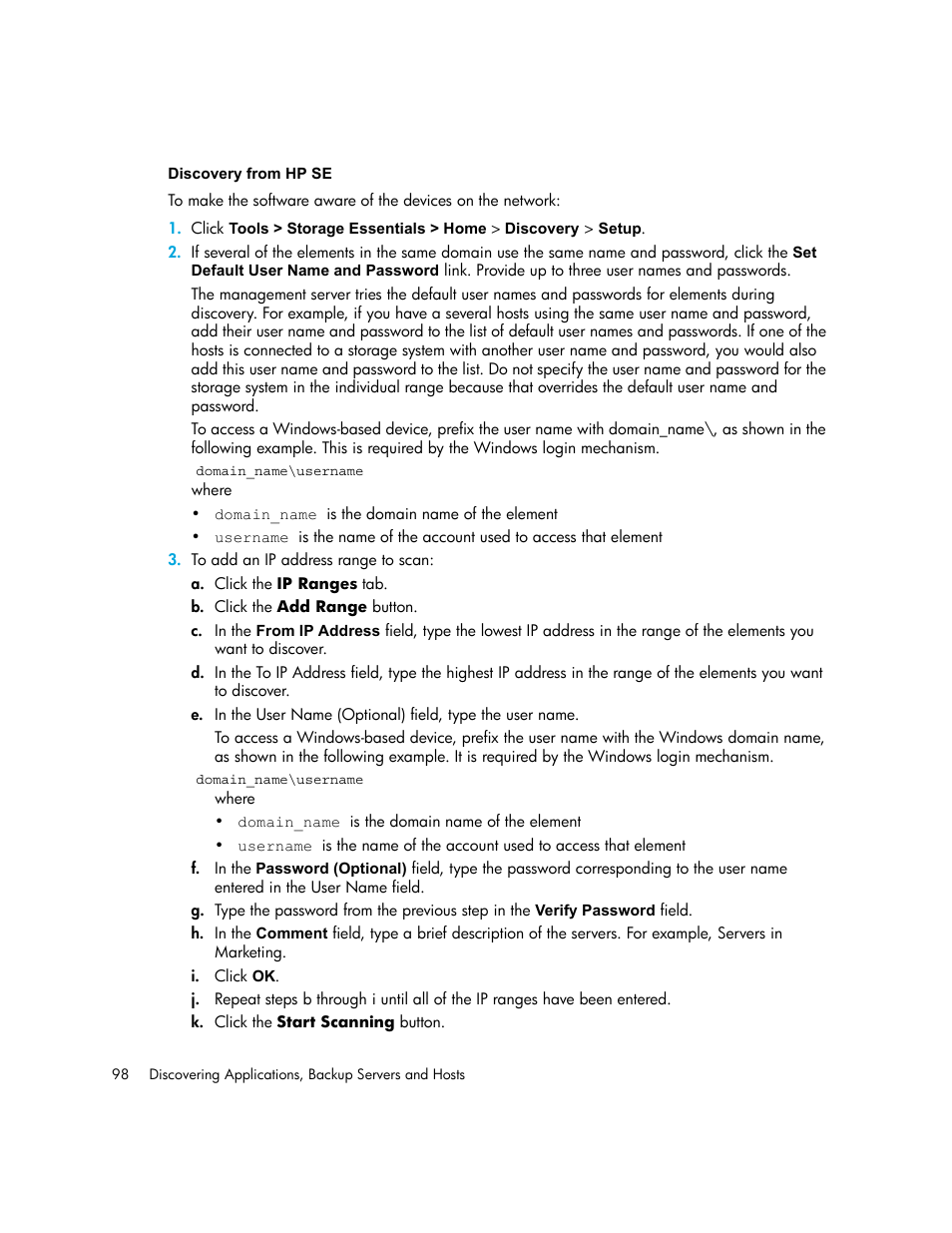 Discovery from hp se | HP Storage Essentials NAS Manager Software User Manual | Page 128 / 702