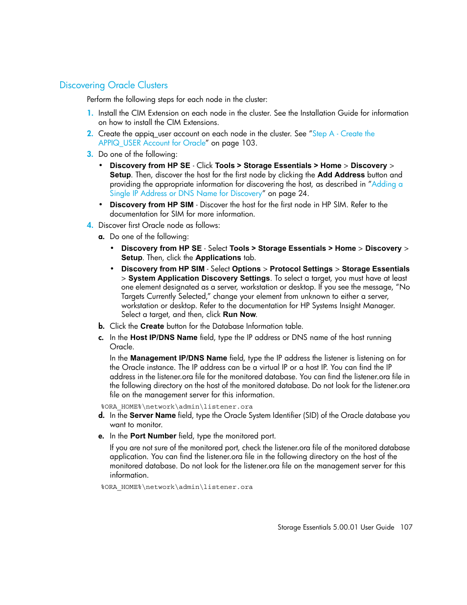 Discovering oracle clusters | HP Storage Essentials NAS Manager Software User Manual | Page 137 / 702