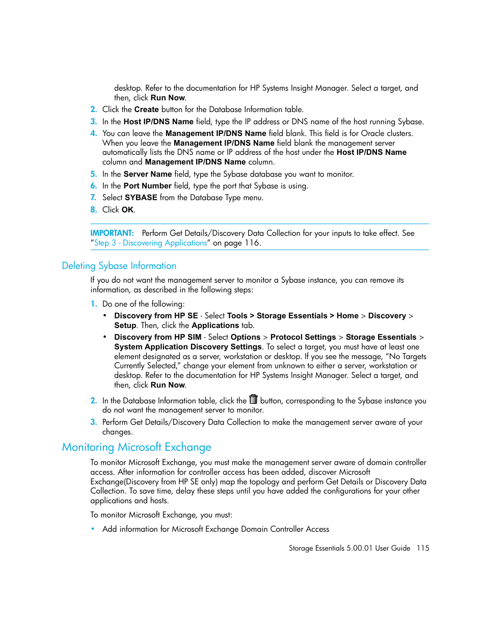 Deleting sybase information, Monitoring microsoft exchange | HP Storage Essentials NAS Manager Software User Manual | Page 145 / 702