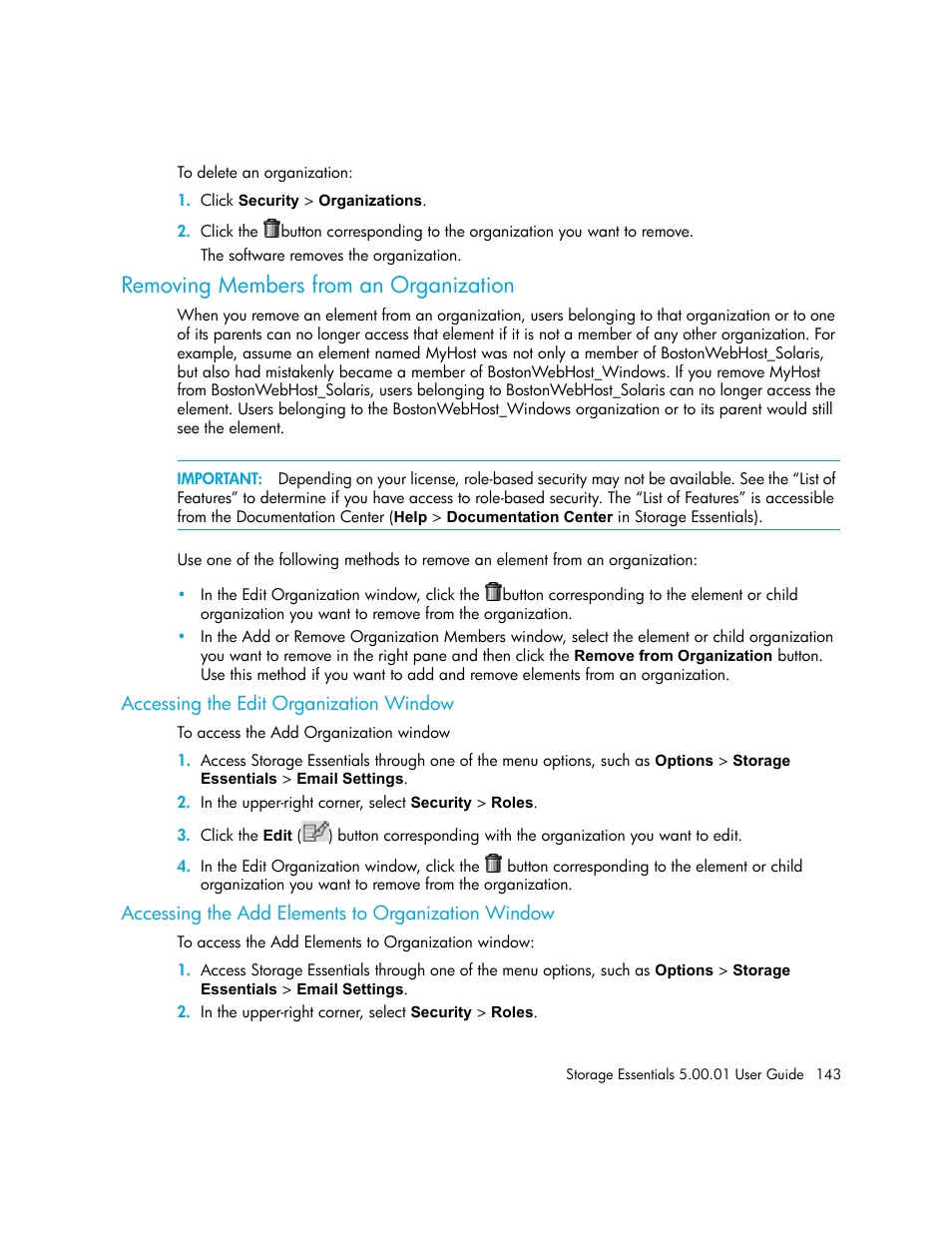 Removing members from an organization, Accessing the edit organization window, Accessing the add elements to organization window | HP Storage Essentials NAS Manager Software User Manual | Page 173 / 702