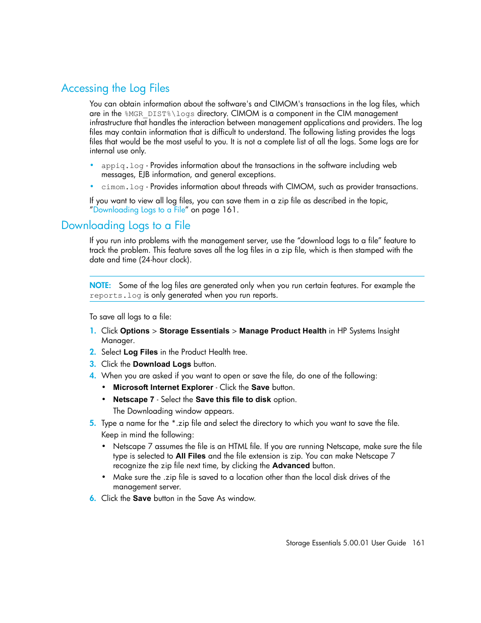 Accessing the log files, Downloading logs to a file | HP Storage Essentials NAS Manager Software User Manual | Page 191 / 702