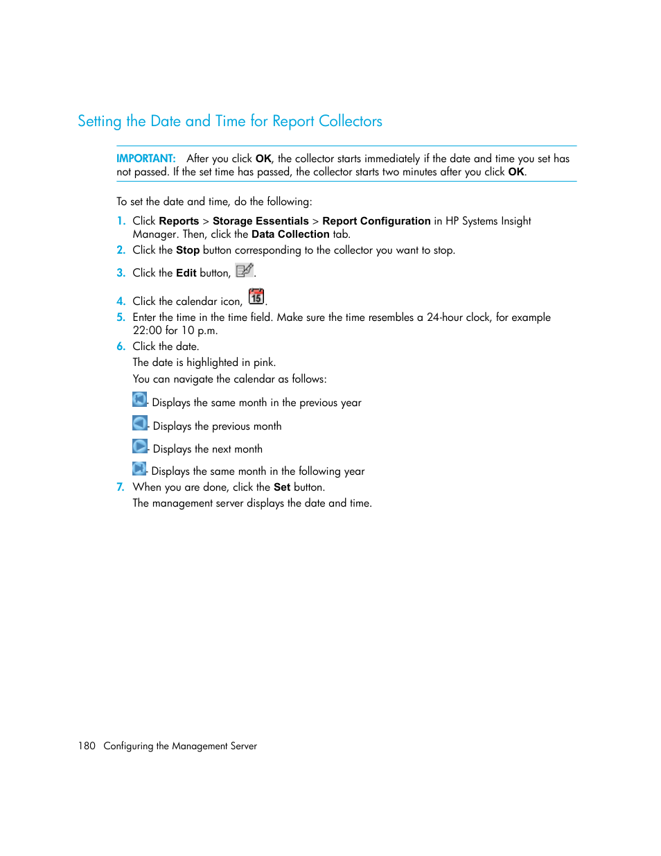 Setting the date and time for report collectors, Setting the date and time for report, Collectors | HP Storage Essentials NAS Manager Software User Manual | Page 210 / 702