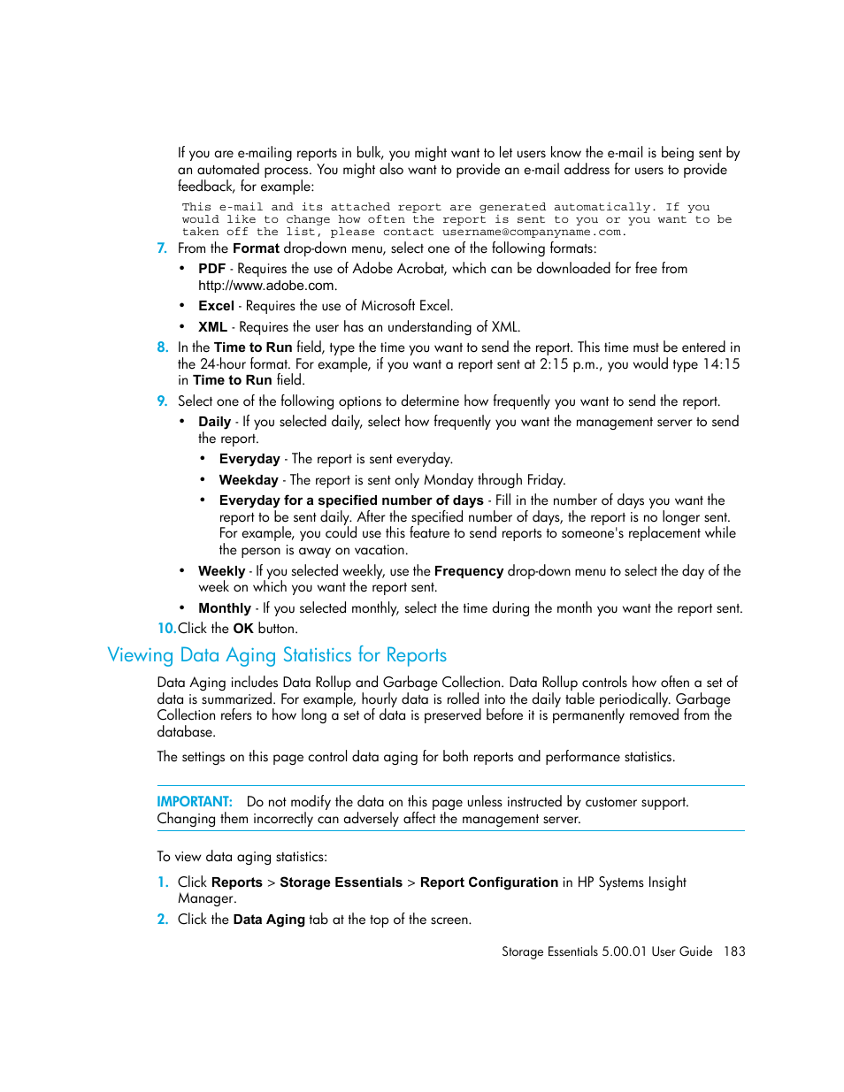 Viewing data aging statistics for reports | HP Storage Essentials NAS Manager Software User Manual | Page 213 / 702