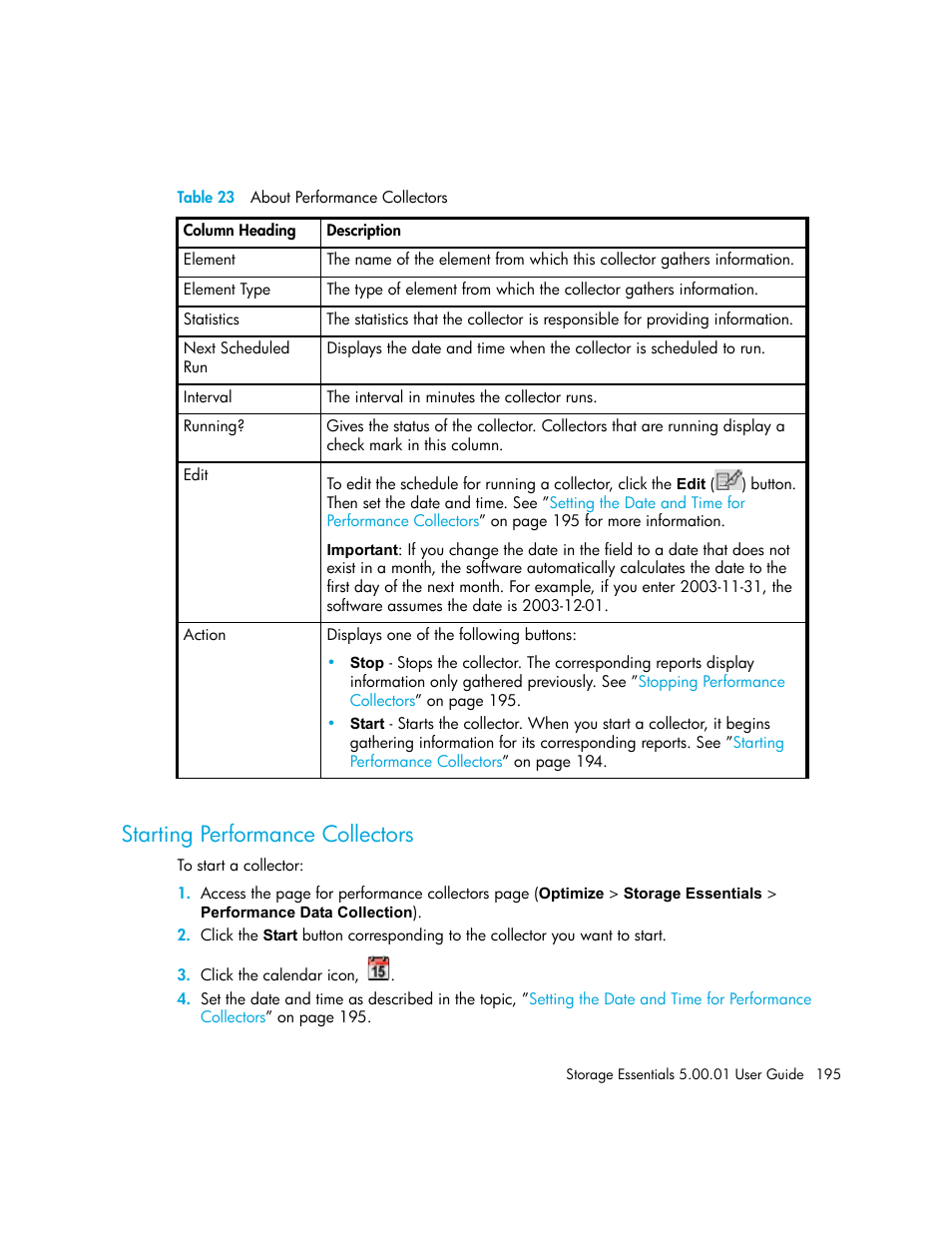 Starting performance collectors, 23 about performance collectors | HP Storage Essentials NAS Manager Software User Manual | Page 225 / 702