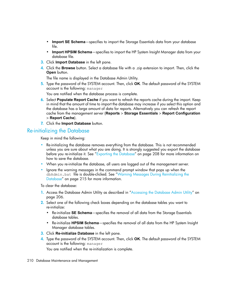 Re-initializing the database | HP Storage Essentials NAS Manager Software User Manual | Page 240 / 702