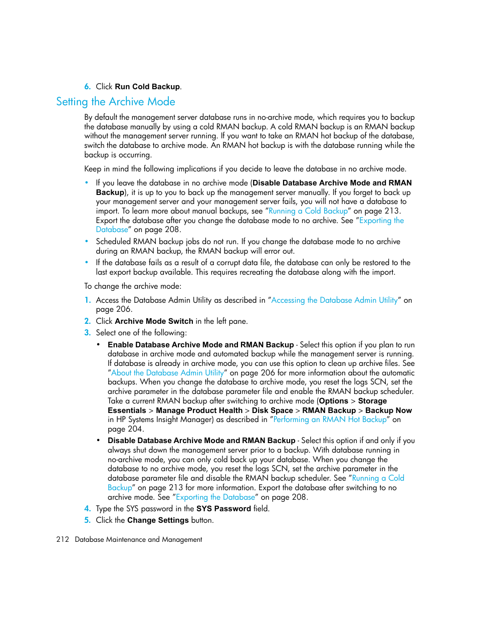 Setting the archive mode, Bed in, Setting | The archive mode, Setting the, Archive mode | HP Storage Essentials NAS Manager Software User Manual | Page 242 / 702