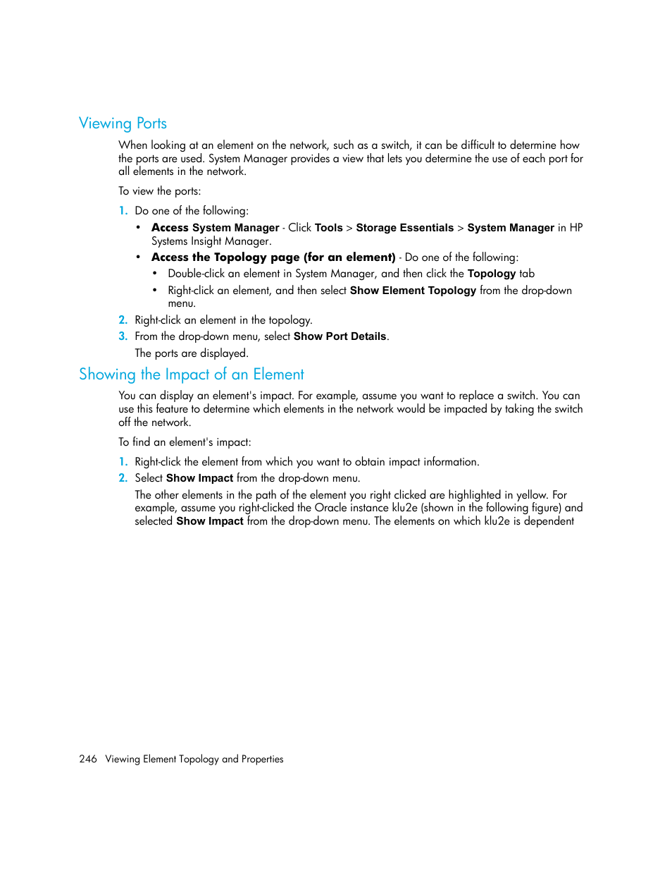 Viewing ports, Showing the impact of an element, Showing the impact of an | Element | HP Storage Essentials NAS Manager Software User Manual | Page 276 / 702