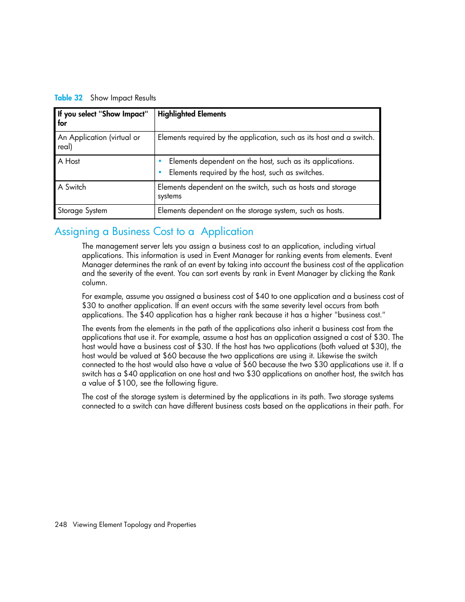 Assigning a business cost to a application, 32 show impact results, Assigning a business | Cost to a application | HP Storage Essentials NAS Manager Software User Manual | Page 278 / 702