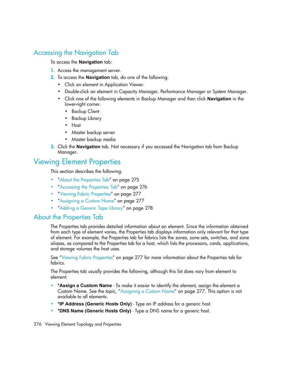 Accessing the navigation tab, Viewing element properties, About the properties tab | Viewing element, Properties | HP Storage Essentials NAS Manager Software User Manual | Page 306 / 702