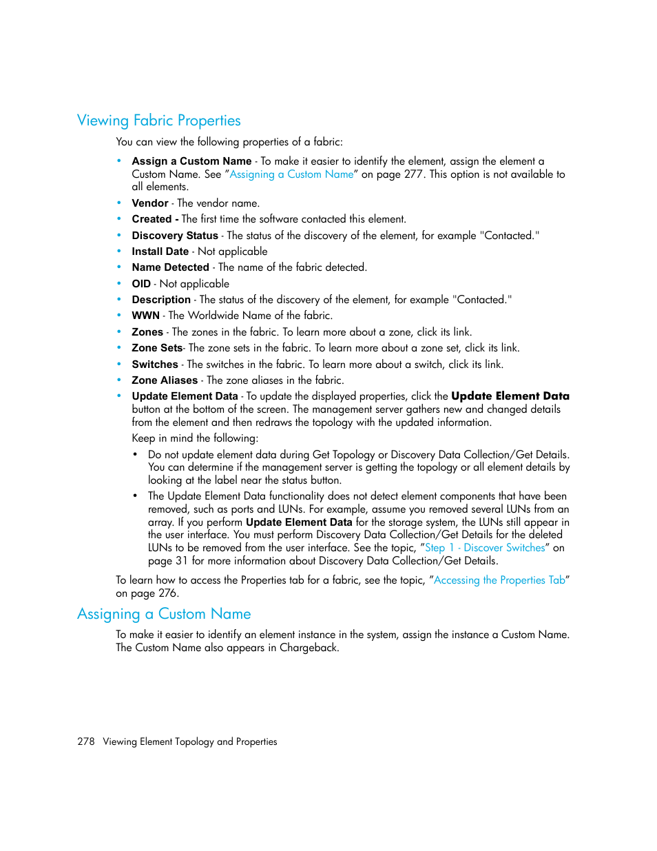 Viewing fabric properties, Assigning a custom name | HP Storage Essentials NAS Manager Software User Manual | Page 308 / 702