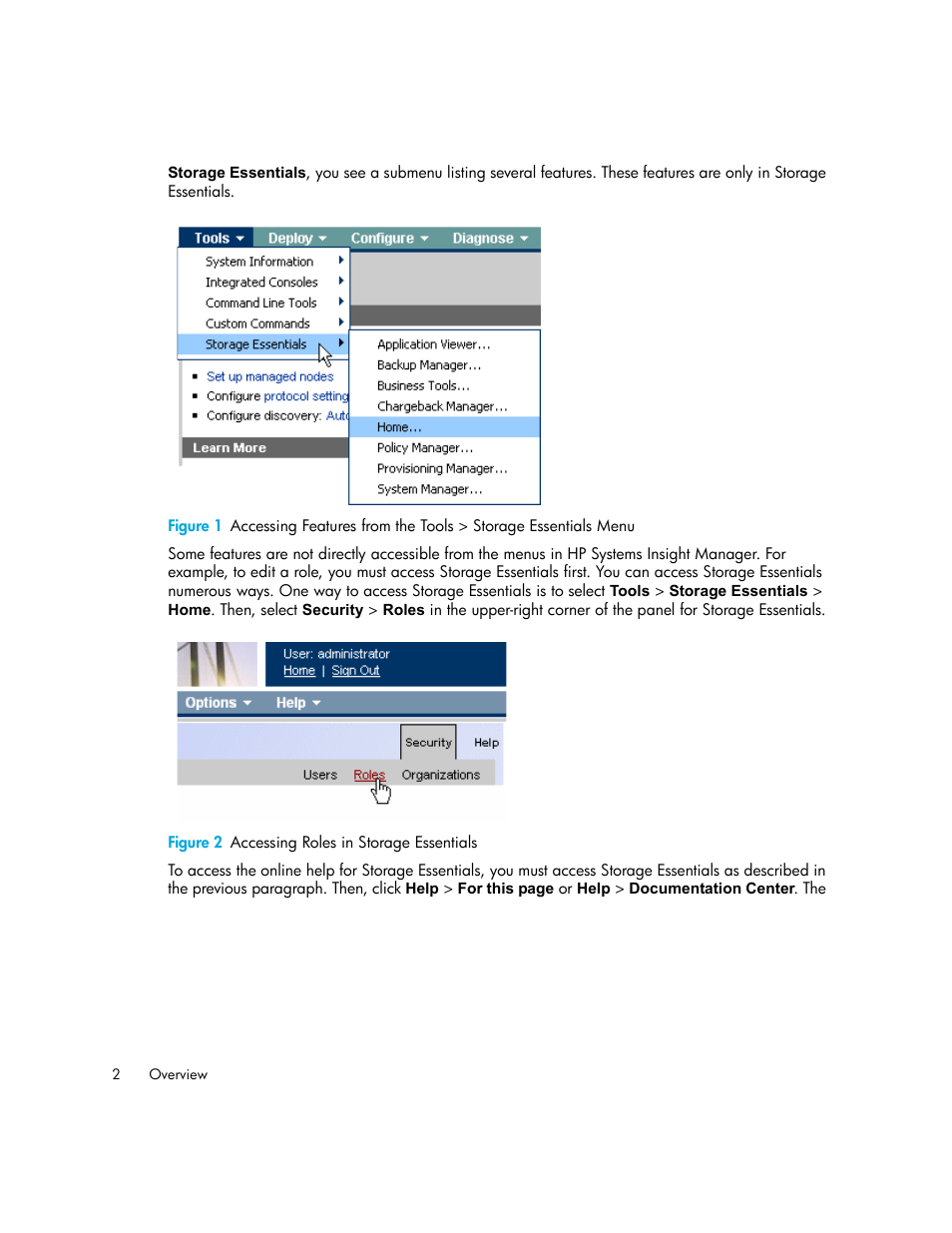 2 accessing roles in storage essentials | HP Storage Essentials NAS Manager Software User Manual | Page 32 / 702