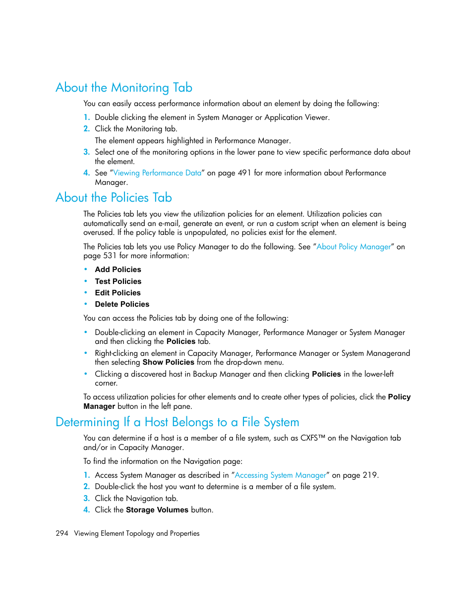 About the monitoring tab, About the policies tab, Determining if a host belongs to a file system | HP Storage Essentials NAS Manager Software User Manual | Page 324 / 702