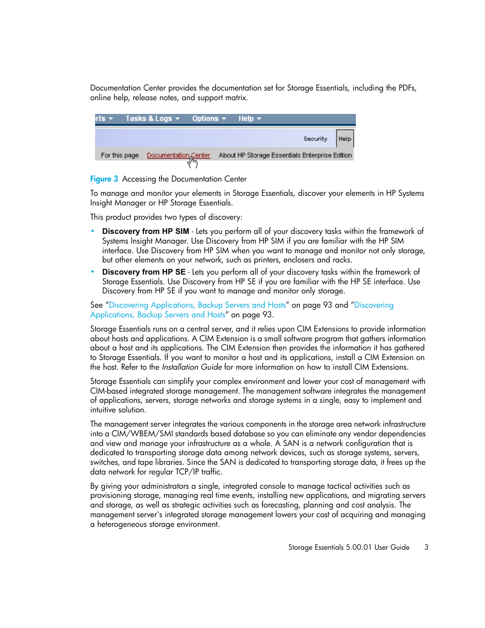 3 accessing the documentation center | HP Storage Essentials NAS Manager Software User Manual | Page 33 / 702