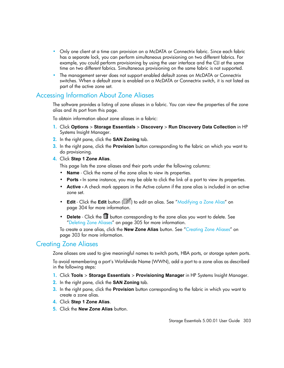 Accessing information about zone aliases, Creating zone aliases | HP Storage Essentials NAS Manager Software User Manual | Page 333 / 702