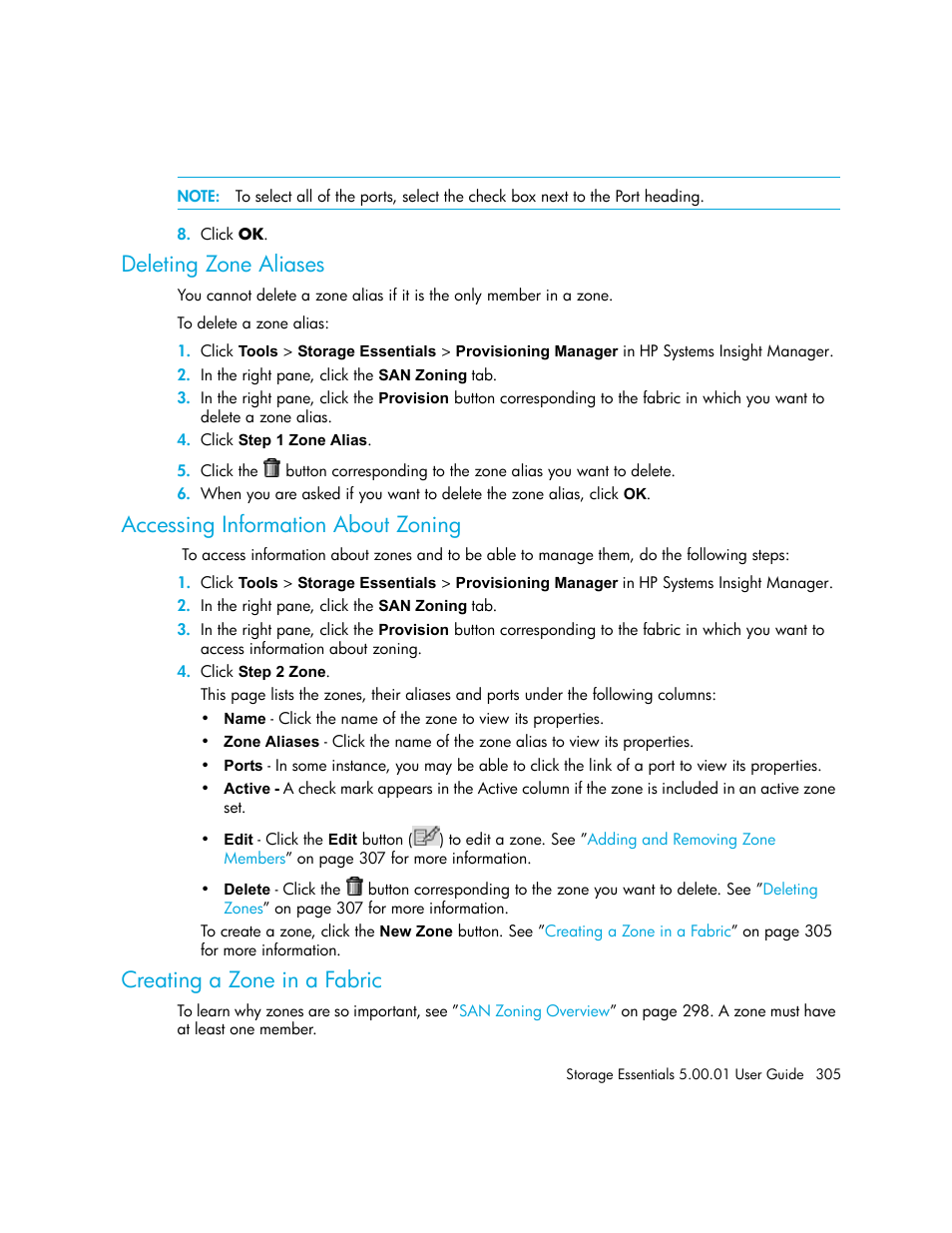 Deleting zone aliases, Accessing information about zoning, Creating a zone in a fabric | HP Storage Essentials NAS Manager Software User Manual | Page 335 / 702