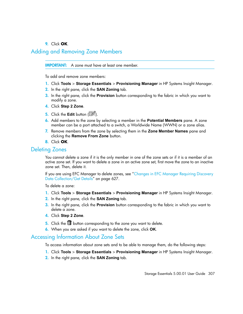 Adding and removing zone members, Deleting zones, Accessing information about zone sets | Adding and removing zone, Members, Deleting, Zones | HP Storage Essentials NAS Manager Software User Manual | Page 337 / 702