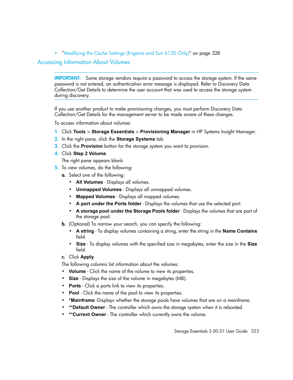 Accessing information about volumes | HP Storage Essentials NAS Manager Software User Manual | Page 353 / 702