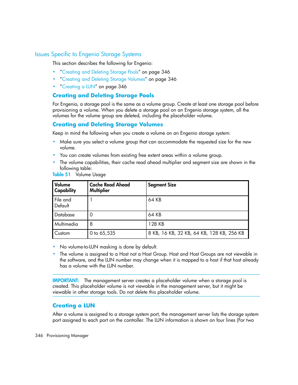 Issues specific to engenio storage systems, Creating and deleting storage pools, Creating and deleting storage volumes | Creating a lun, 51 volume usage | HP Storage Essentials NAS Manager Software User Manual | Page 376 / 702