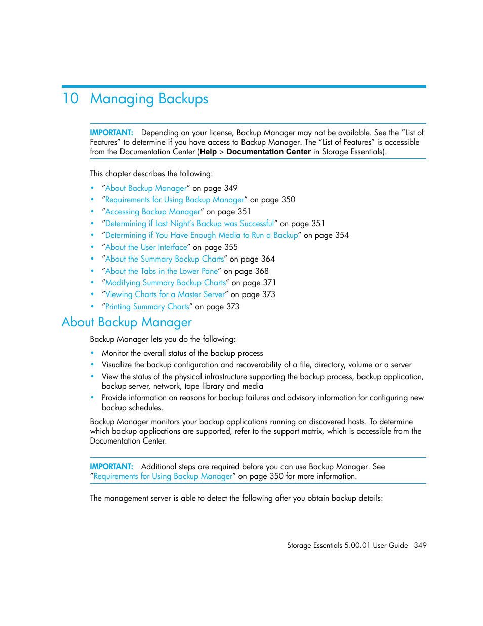 Managing backups, 10managing backups, About backup manager | 10 managing backups | HP Storage Essentials NAS Manager Software User Manual | Page 379 / 702
