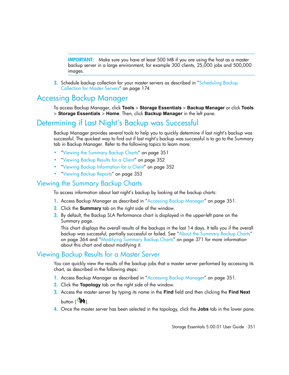 Accessing backup manager, Determining if last night’s backup was successful, Viewing the summary backup charts | Viewing backup results for a master server | HP Storage Essentials NAS Manager Software User Manual | Page 381 / 702