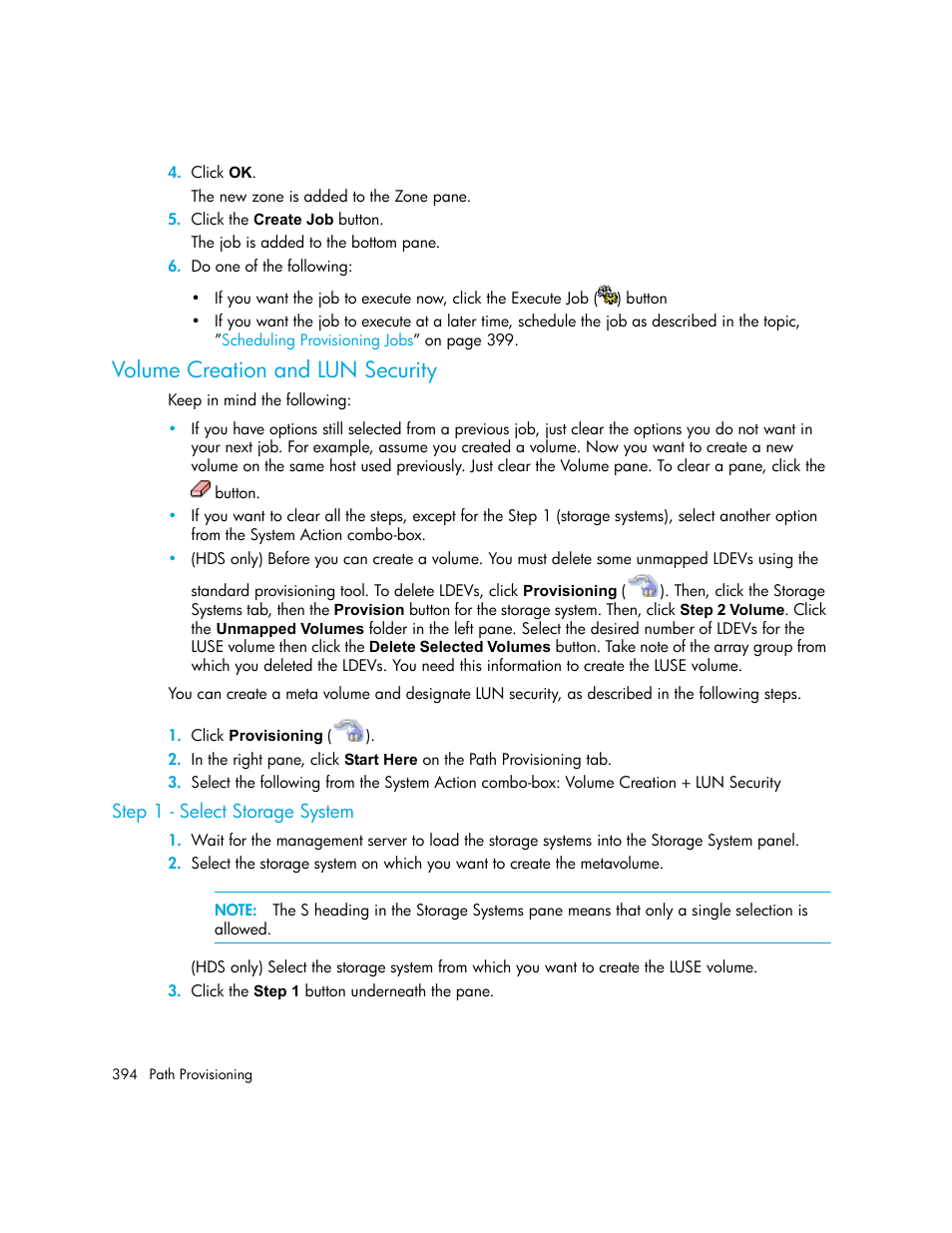 Volume creation and lun security, Step 1 - select storage system, Volume creation and lun | Security | HP Storage Essentials NAS Manager Software User Manual | Page 424 / 702