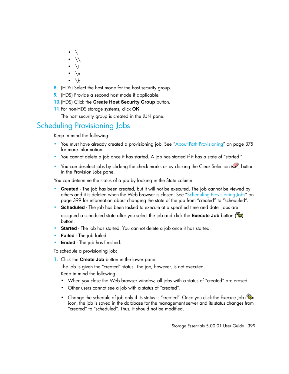 Scheduling provisioning jobs, Scheduling, Provisioning jobs | HP Storage Essentials NAS Manager Software User Manual | Page 429 / 702