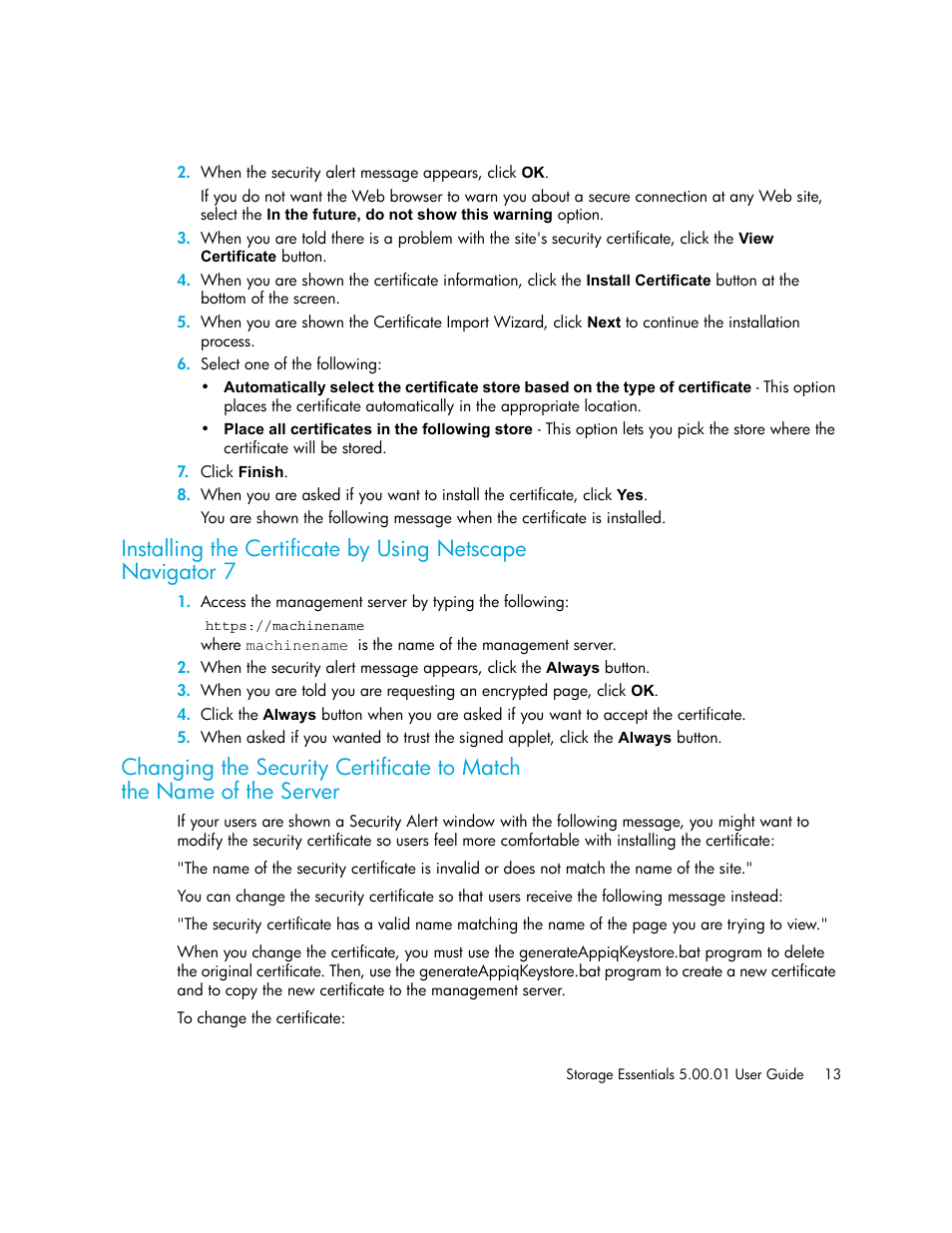 Installing the certificate by using netscape, Navigator 7, Changing the security certificate to match | The name of the server | HP Storage Essentials NAS Manager Software User Manual | Page 43 / 702